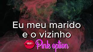 eu, meu marido e o vizinho - contos eroticos 😏