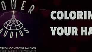 coloring your hair while listening to erotic audio with dirty talk from boyfriend