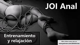 Spanish Anal JOI Instructions for Relaxing and Training Your Ass