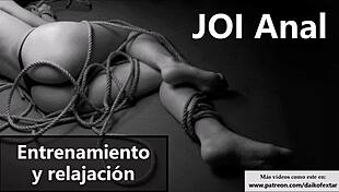 Spanish Anal JOI Instructions for Relaxing and Training Your Ass