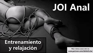 Spanish Anal JOI Instructions for Relaxing and Training Your Ass