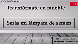 i turn you into furniture, you'll be my semen lamp joi in spanish