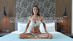 roxy guides relaxation for sexual health