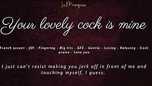 Your lovely cock is mine, joi asmr gfe french accent