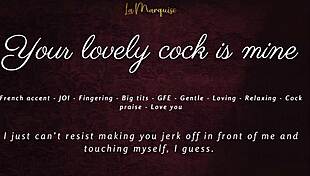 Your lovely cock is mine, joi asmr gfe french accent