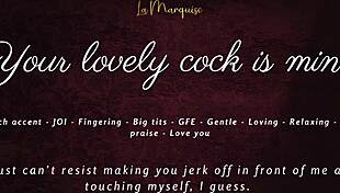 Your lovely cock is mine, joi asmr gfe french accent