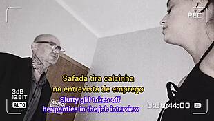 provocando na entrevista de emprego mostrando a bunda e rasgando roupas