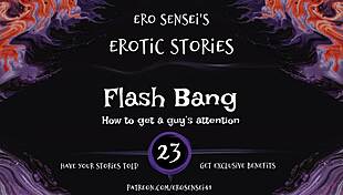 Flash bang erotic audio for women with orgasms and masturbation 😍