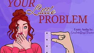 Is your small cock a problem?