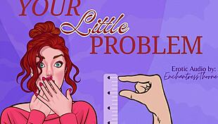 Is your small cock a problem?