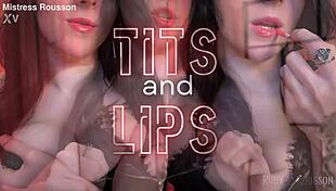 addicted to shiny lips and plunging cleavage