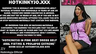 Hotkinkyjo performs extreme self anal fisting in pink dress