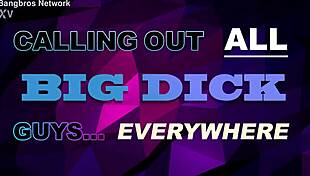 attention were still hiring big dick guys to be in our videos