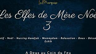Les Elfes De Mere Noel 3 - French Nursing Handjob