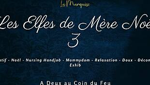 Les Elfes De Mere Noel 3 - French Nursing Handjob