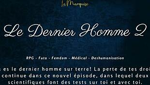 Le Dernier Homme 2 - Femdom Futa French Audio