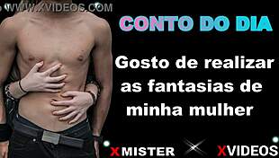 Conto erotico realizando as fantasias da esposa 😏