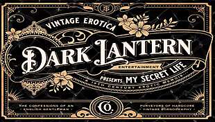 dark lantern unveils aged victorian film 8, erotic confessions of hairy lesbian beaver fucking