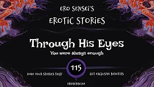 through his eyes... erotic pov masturbation audio builds to intense female orgasm