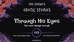 through his eyes... erotic pov masturbation audio builds to intense female orgasm