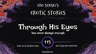through his eyes... erotic pov masturbation audio builds to intense female orgasm