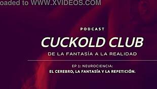 neurociencias y cuckold podcast from cuckold club
