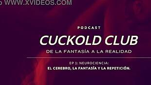 neurociencias y cuckold podcast from cuckold club