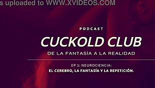 neurociencias y cuckold podcast from cuckold club